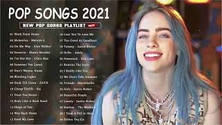 Pop Hits 2021  Maroon 5 Rihanna Dua Lipa Bruno mars Ed Sheeran Ava Max Ariana Grande [upl. by Pangaro622]