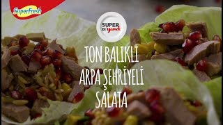 Ton Balıklı Arpa Şehriyeli Salata [upl. by Itnaihc]