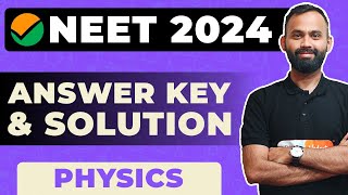 NEET 2024 Physics Answer Key amp Paper Solution  NEET Physics Ans Key [upl. by Berard]