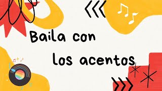 Baila con los acentos [upl. by Rie]