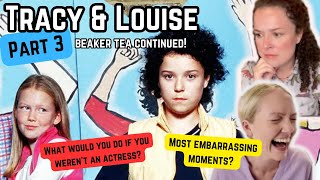 TRACY BEAKER AND LOUISE  Dani Harmer amp Chelsie Padley talk more BTS memories Beaker Tea Part 3 [upl. by Allecnirp]