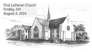 First Lutheran Findlay August 4 2024 [upl. by Immaj]