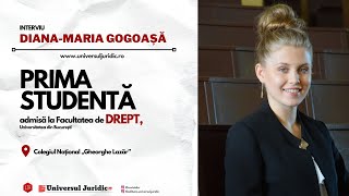 Interviu cu DianaMaria Gogoașă prima studentă admisă la Facultatea de Drept [upl. by Fillender691]