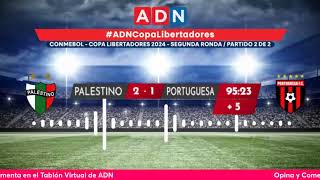 Palestino vs Portuguesa  Copa Libertadores Fase 2  Partido 2 de 2 [upl. by Yllaw]