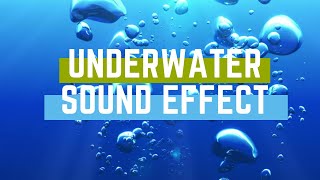 Underwater Sound Effect Underwater Bubble Sounds [upl. by Retswerb454]