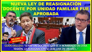 😱🔴Lo ultimo Nueva ley de reasignación docente por unidad familiar fue aprobada [upl. by Noside]