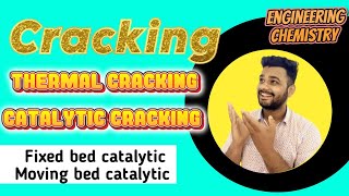 CrackingThermal Cracking and Catalytic Cracking in engineering chemistry  Lec24 [upl. by Ymrots]