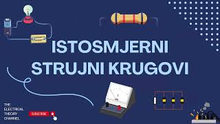 Istosmjerni strujni krugovi  uvodni video [upl. by Johnny]