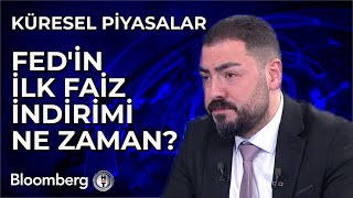 Küresel Piyasalar  Fedin İlk Faiz İndirimi Ne Zaman  22 Mart 2024 [upl. by Nilats]