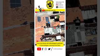 O PC operador de drone dá suporte a equipe pra prender dupla policia police abordagenspoliciais [upl. by Levenson192]