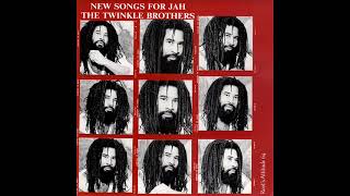 The Twinkle Brothers  New Song For Jah  New Songs For Jah [upl. by Christabelle]