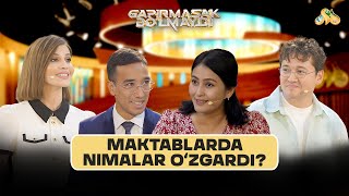 Maktablarda nimalar ozgardi Gapirmasak Bolmaydi [upl. by Aivan]