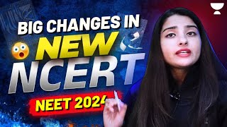 क्या NEET NCERT में हुए बड़े Changes  NEET 2024  Seep Pahuja [upl. by Natek]