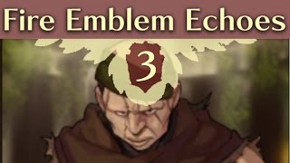 Thief Shrine Fire Emblem Echoes Shadows of Valentia HardClassic Gameplay Walkthrough Part 3 [upl. by Cruz]