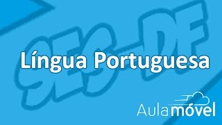 Comentário de Prova  SESDF 2014  Manhã  Língua Portuguesa [upl. by Kcaz]