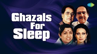 Ghazal For Sleep  Chupke Chupke  Tum Ko Dekha To Yeh  Hungama Hai Kyon Barpa  Relaxing Ghazals [upl. by Nednyl]