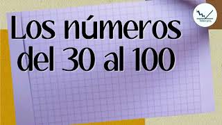 Los números del 30 al 100 [upl. by Irmo]