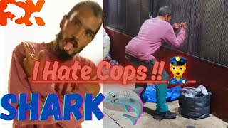 I Hate FKG PIGS  Homeless Man Interview Shark [upl. by Grondin]