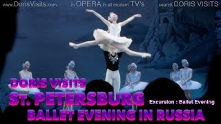 St Petersburg Russia  ship excursion  Ballet Evening [upl. by Fanni]