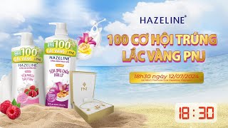 CHỦ NHÂN CỦA 100 LẮC VÀNG PNJ TUẦN THỨ 8 TỪ HAZELINE LÀ AI [upl. by Selimah]