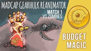 Budget Magic Mardu Gearhulk Reanimator vs Zombies Match 1 [upl. by Yelkrab]