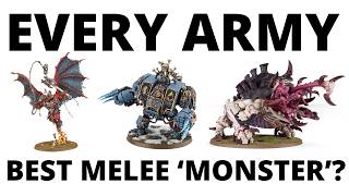 Best Monster for Every Faction in 40K Strongest Melee Brutes in the Galaxy [upl. by Edvard]