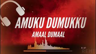 Amuku Dumuku Damal Dumal Song Amuku Dumukku Amaal Dumaal Full Song orgINAL [upl. by Reeve]