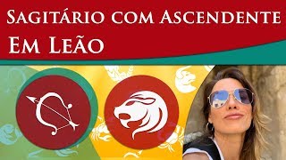 SAGITÁRIO COM ASCENDENTE EM LEÃO – POR PAULA PIRES [upl. by Bast376]