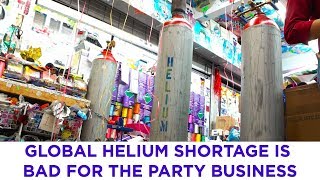 Global helium shortage is bad for the party business [upl. by Merola]