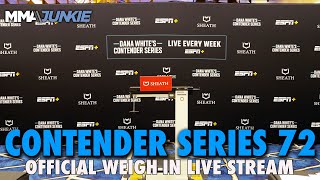 Dana Whites Contender Series 72 Official Weighin Live Stream  Mon 12 pm ET [upl. by Eizzo]