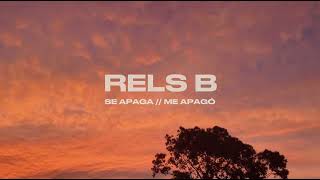 Rels B  Se apaga  Me apago Video Lyrics [upl. by Iong694]