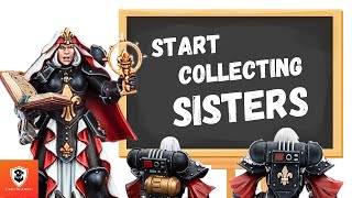 How to Start a Sisters Army  40k 10th Edition [upl. by Airamana]