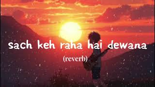 sach keh raha hai dewana rhtdm ❤️‍🩹🎧🫀 reverb [upl. by Veradia]