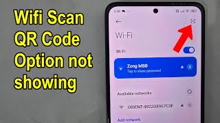 Wifi QR Code Scanner Not Showing  Wifi scanner not showing [upl. by Ayhtin]