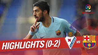 Resumen de SD Eibar vs FC Barcelona 02 [upl. by Ryan]