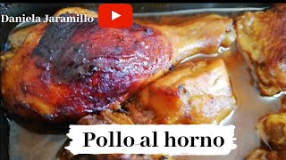 Pollo al horno Pollo Hornado y jugoso Receta fácil [upl. by Irved]