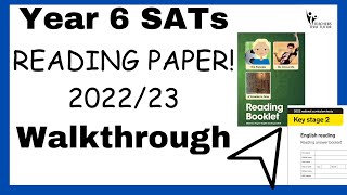 Year 6 SATs Reading Paper Walkthrough  202223 [upl. by Carlita528]