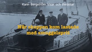 När skeppen kom lastade med smuggelsprit [upl. by Anelahs]