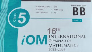 Silver zone iOM 16th INTERNATIONAL OLYMPIAD OF MATHEMATICS 202324Test Paper type BB Class5LEVEL1 [upl. by Nuarb]