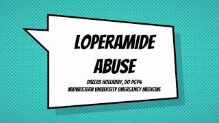 Loperamide Abuse [upl. by Sari]