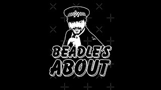 beadles about E4 [upl. by Etnelav]