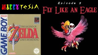 E05 Fly Like an Eagle Part 2 Story  100 Run  The Legend of Zelda Links Awakening GB [upl. by Gensmer]