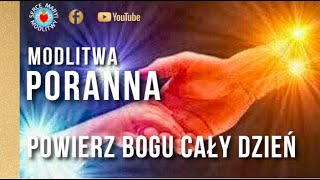 MODLITWA PORANNA ROZPOCZNIJ DZIEĹ Z BOGIEM âť¤ď¸Źđź™Źâť¤ď¸Ź MODLITWA DO BOGA [upl. by Black271]