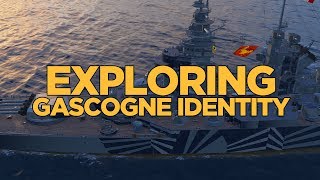 World of Warships  Exploring Gascogne Identity [upl. by Nohsad]