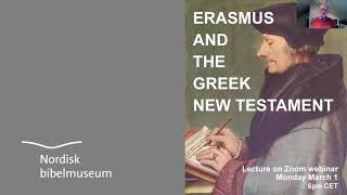 Erasmus and the Greek New Testament [upl. by Alejna77]