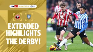 THE DERBY  Sheffield United v Sheffield Wednesday extended highlights [upl. by Swihart575]