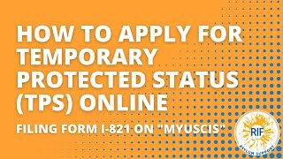 How to Apply for Temporary Protected Status TPS Online [upl. by Rezzani]