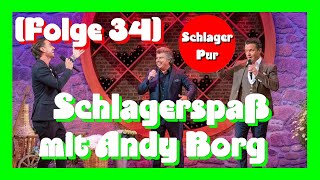 Folge 34 Schlager Spaß mit Andy Borg 25092021 Andy feiert sein 40 jähriges Bühnenjubiläum [upl. by Konstantine645]