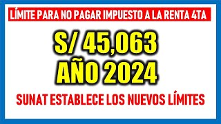 Se establecen límites para no pagar impuesto a la RENTA DE CUARTA CATEGORÍA 2024 [upl. by Anirt]