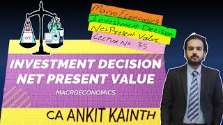 net present value method  theory of investment  npvmethod economics lecture 35 macroeconomics [upl. by Alia798]